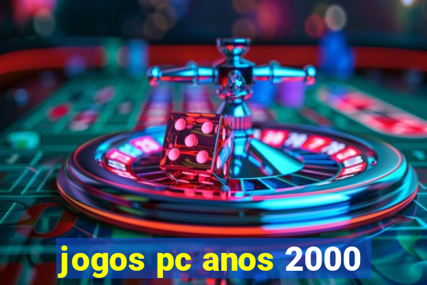 jogos pc anos 2000